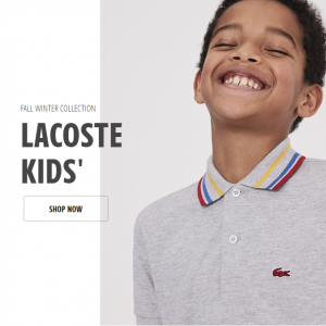 Up to 50% off kids Fall sale @ Lacoste