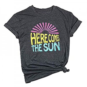 Here Comes The Sun Shirt for Women Cute Sunshine Graphic Tee Funny Letter Print Tee T Shirt now 50..