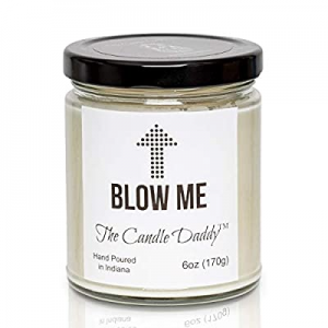 Blow Me- Funny 6 oz Jar Candle- Totally Random Scent of Our Choosing- Hand Poured in Indiana now 4..