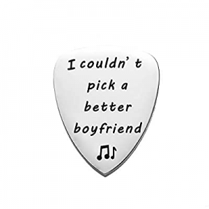 One Day Only！I Couldn't Pick A Better Boyfriend Guitar Pick, Birthday Gifts for Musician Boyfriend..