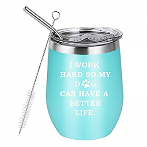 Waldeal Stainless Steel Wine Tumbler with Lid and Straw now 70.0% off , I Work Hard So My Dog Can ..