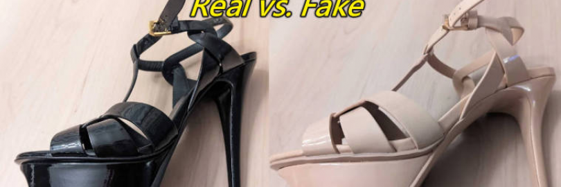 YSL Heels Fake vs Real Guide 2025: How to Spot a Fake YSL Tribute?