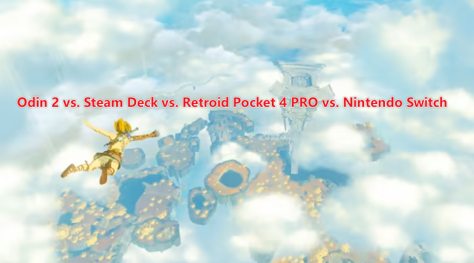 Odin 2 vs. Steam Deck vs. Retroid Pocket 4 PRO vs. Nintendo Switch: Comparison and Reviews 2024