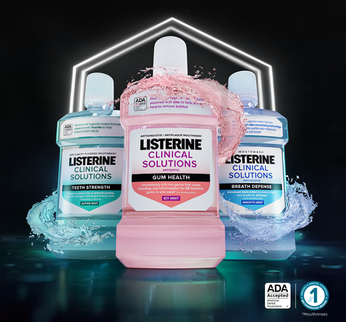 Introducing LISTERINE® Clinical Solutions Mouthwash Product Line ... Introducing LISTERINE® Clinical Solutions Mouthwash Product Line ...