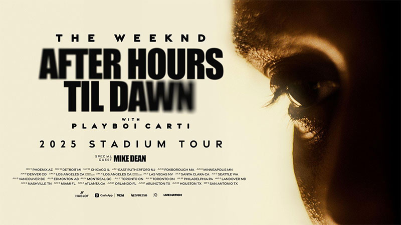 2025年The Weeknd「After Hours Til Dawn」演唱会全攻略(时间表+购票渠道+抢票技巧+票价+新歌单)